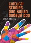 Cultural Studies dan Kajian Budaya Pop